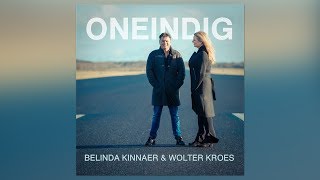 Belinda Kinnaer amp Wolter Kroes  Oneindig [upl. by Nivled]