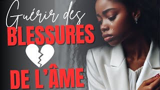 Comment GUÉRIR des blessures ÉMOTIONNELLES [upl. by Nodlehs]