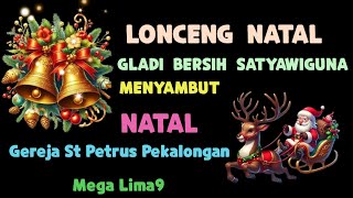 LONCENG NATAL Mega Lima9 [upl. by Lorac872]