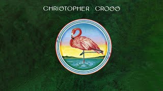 Christopher Cross  Sailing Official Audio [upl. by Nodnart]