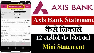 How to Check Axis Bank Statement Online Mini Statement ll Axis Bank Mini Statement Kaise Nikale [upl. by Reltuc]