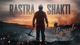 Rastra Shakti  Rock Anthem for Coal India Workers  Nation Builders Song [upl. by Omari]