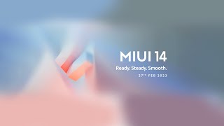 MIUI 14  The Update  Xiaomi Product Launch [upl. by Hardigg]