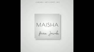 Prince Jawabu  Maisha Official Audio [upl. by Saidee926]