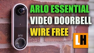 Arlo Essential Video Doorbell WireFree Review  Unboxing Features Setup Installation Testing [upl. by Joby786]