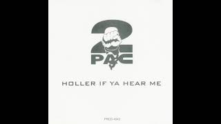 2Pac  Holler If Ya Hear Me New York Stretch Instrumental [upl. by Oirasan447]