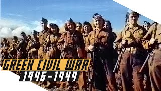 Greek Civil War 19461949  COLD WAR DOCUMENTARY [upl. by Nayt149]