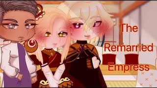 The remarried empressreactRemake [upl. by Jenine]