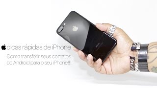 Como transferir seus contatos do Android para seu iPhone [upl. by Yul926]