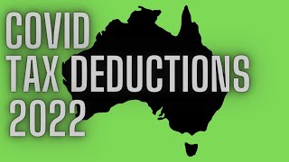 Covid Tax Deductions  ATO 2022 [upl. by Neelak161]