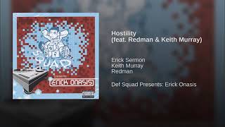 Erick Sermon  Hostility Ft Redman amp Keith Murray [upl. by Redneval959]