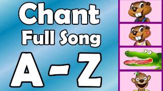 Alphabet Chant  FULL SONG  Preschool Kindergarten Video [upl. by Tuddor588]