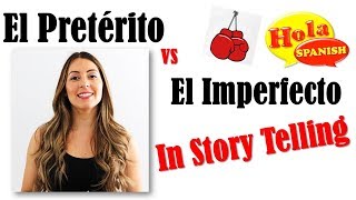 Pretérito vs Imperfecto In Story Telling  HOLA SPANISH [upl. by Snow346]