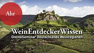 AHR  WeinEntdeckerWissen OnlineSeminar Deutschlands Weinregionen [upl. by Oicneconi]