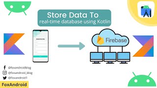 Save Data in Firebase Realtime Database using Kotlin  Realtime Database  Kotlin  Android Studio [upl. by Annahsor]