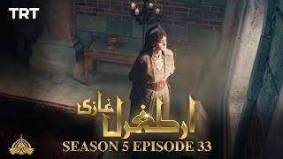 Ertugrul Ghazi Urdu  Episode 33  Season 5 [upl. by Aip370]