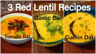 3 EASY RED LENTIL RECIPES INDIAN STYLE  RED LENTIL DAHL RECIPE  MASOOR DAL RECIPE [upl. by Lacim]