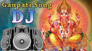 Ganpati DJ Remix Song 2019  Ganesh Chaturti Special Dj Song 2019 [upl. by Aronaele379]