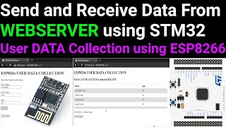 ESP8266 WEBSERVER Send and Receive DATA using STM32  Ring Buffer  CubeIDE [upl. by Elinet]