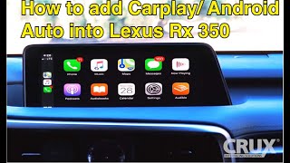 How to install CarplayAndroid Auto on a 20132019 Lexus RX350 [upl. by See114]