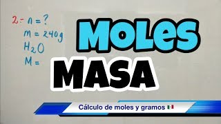 Moles y Masa en gramos de Compuestos Químicos [upl. by Maybelle162]