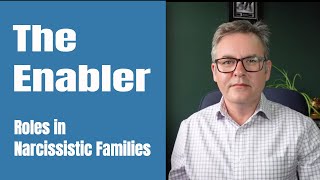 The Narcissists Enabler  Roles in Narcissistic Families [upl. by Eudora]