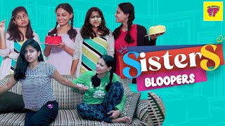 Sisters Season 1 Bloopers amp An Announcement  Girl Formula  Chai Bisket [upl. by Carmine]