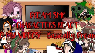 DREAM SMP react to some of my videos basically Dream  Bonus [upl. by Dowski]