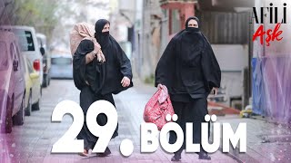 Afili Aşk 29Bölüm  Full Bölüm [upl. by Cadmann34]