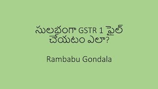 How to file GSTR 1  the easy way  explained in Telugu [upl. by Myrlene]