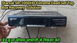 Starsat SR2000HD Extreme Dead Set Top Box Recovery Solution [upl. by Margy213]