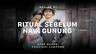 GUNUNG PESAGI  Atap Negeri Lampung 1 [upl. by Rim]