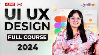 UI UX Design Course Free  Learn UI and UX Design From Top Industry Experts  Intellipaat [upl. by Kassity879]