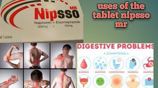 Uses of the tablet Nipsso mr combination of two formulation [upl. by Brockwell]