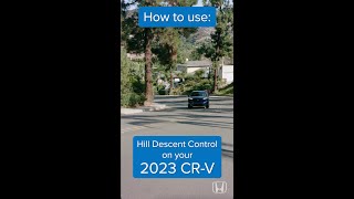 How to Use Hill Descent Control 2023 CRV [upl. by Cornel]