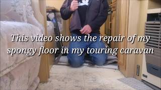 How to fix Caravan or RV spongy soft floor  delamination repair start to finish [upl. by Moguel]