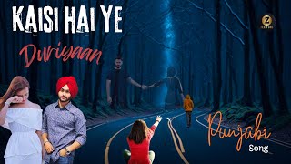 Kaisi Hain Ye DURIYAAN  New Punjabi Song  Zeetuune [upl. by Gassman983]