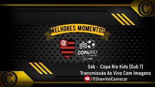 Melhores Momentos Madreperola Flamengo  Sub 7 Copa Rio Kids [upl. by Eelloh]