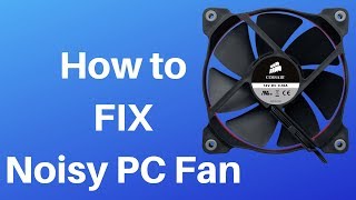 How to FIX Noisy PC Fan [upl. by Acinej]