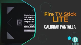 CALIBRAR PANTALLA DE UN FIRE TV STICK  DenisTec [upl. by Atiruam]