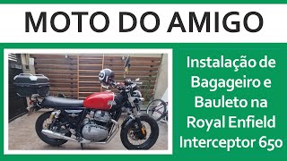 Bagageiro Chapam e Bauleto Circuit na Royal Enfield Interceptor 650 [upl. by Tabib]