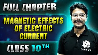 Magnetic Effects Of Electric Current FULL CHAPTER  Class 10th Science  Chapter 12  Udaan [upl. by Arahc]