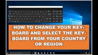 HOW TO CHANGE KEYBOARD Language QWERTY AZERTY WINDOWS 10 [upl. by Arymahs]