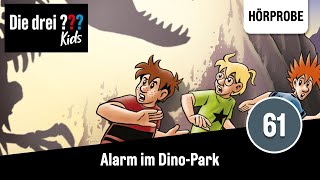 Die drei  Kids  Folge 61 Alarm im DinoPark  Hörprobe zum Hörspiel [upl. by Edvard934]