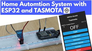 Home Automation Setup on ESP32 using TASMOTA  Control the ESP32 Pins via MQTT [upl. by Latnahc]