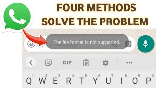 How To Solve File Format Is Not Support in Whatsapp  Fix File Format Not support [upl. by Alegnaed511]