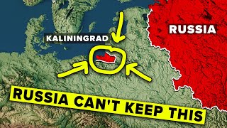 Why Russia Will Lose Kaliningrad [upl. by Ijar]