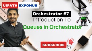 Introduction to Orchestrator Queues in UiPath  Chapter 7 [upl. by Airetas]