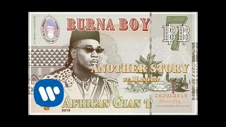 Burna Boy  Another Story feat Manifest Official Audio [upl. by Enelyad471]