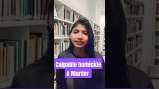 Difference between Culpable homicide amp Murder [upl. by Seagrave]